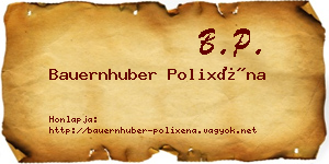 Bauernhuber Polixéna névjegykártya